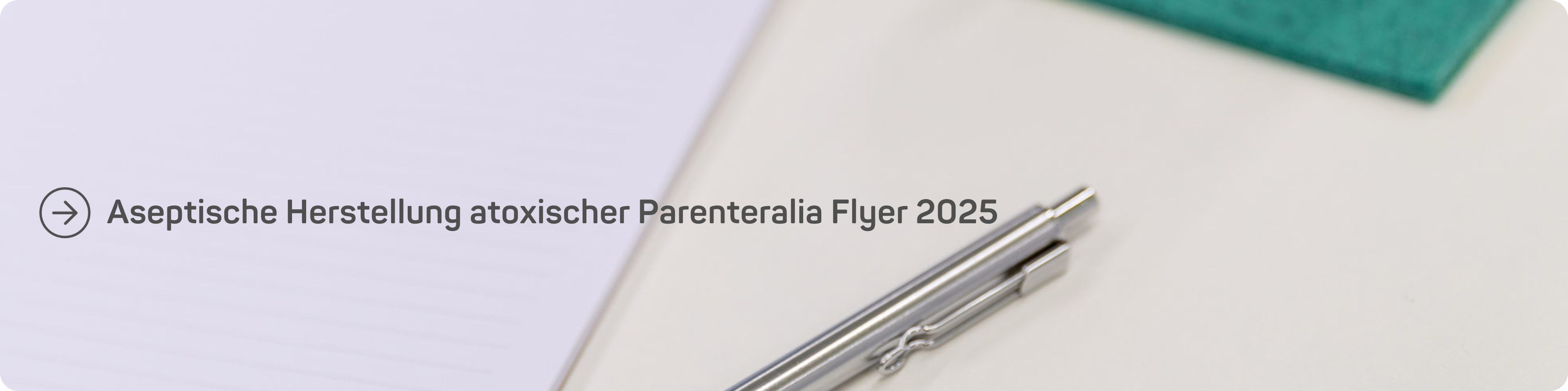 Aseptische Herstellung atoxischer Parenteralia Flyer 2025