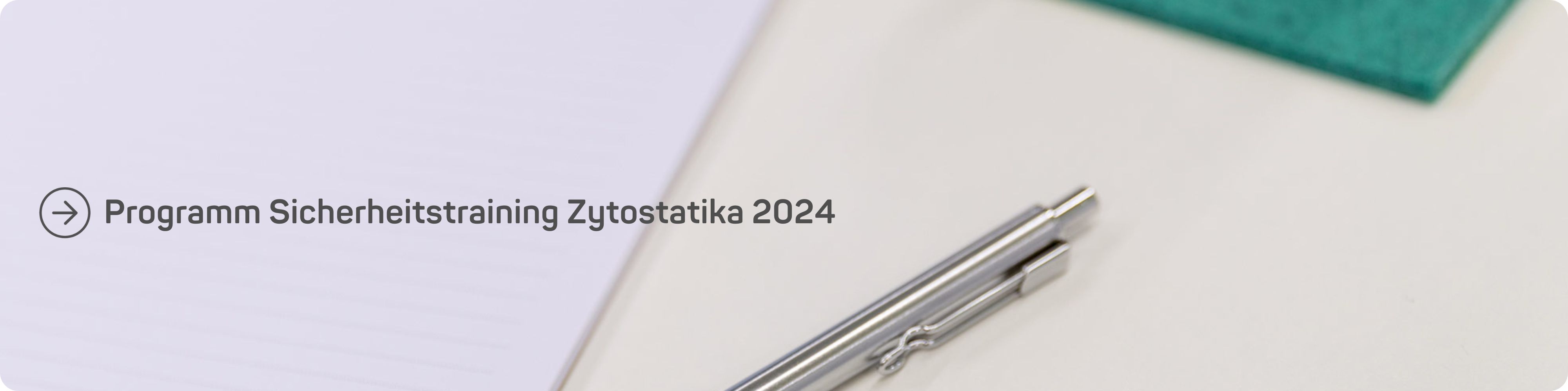 Programm Sicherheitstraining Zytostatika 2024